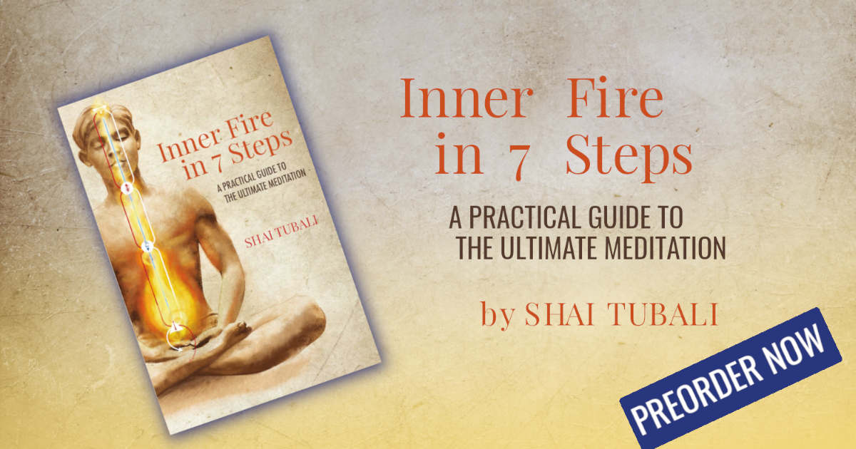 Inner Fire In 7 Steps - Pre-order Now The New Book By Shai Tubali